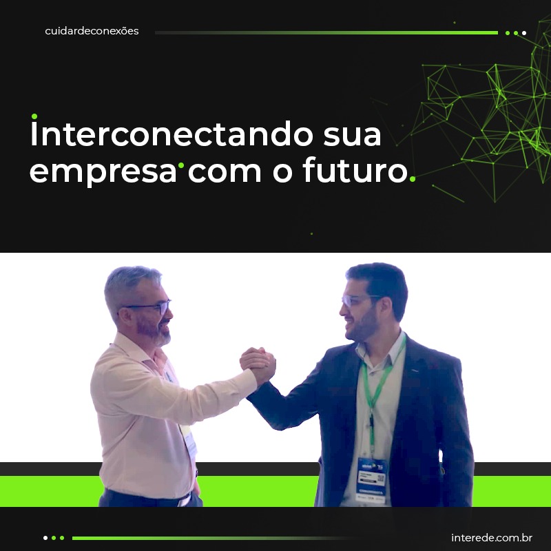 Fabiano Diretor da Huawei e Felipe Diretor da INTEREDE